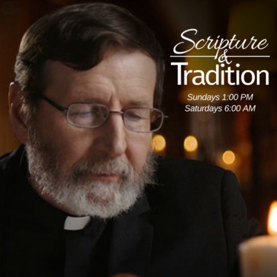 Scripture & Tradition